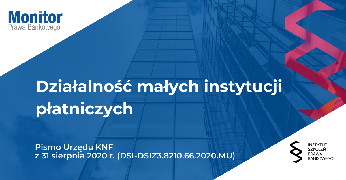 Działalność małych instytucji płatniczych