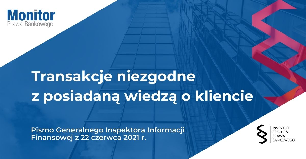 Transakcje niezgodne z posiadaną wiedzą o kliencie