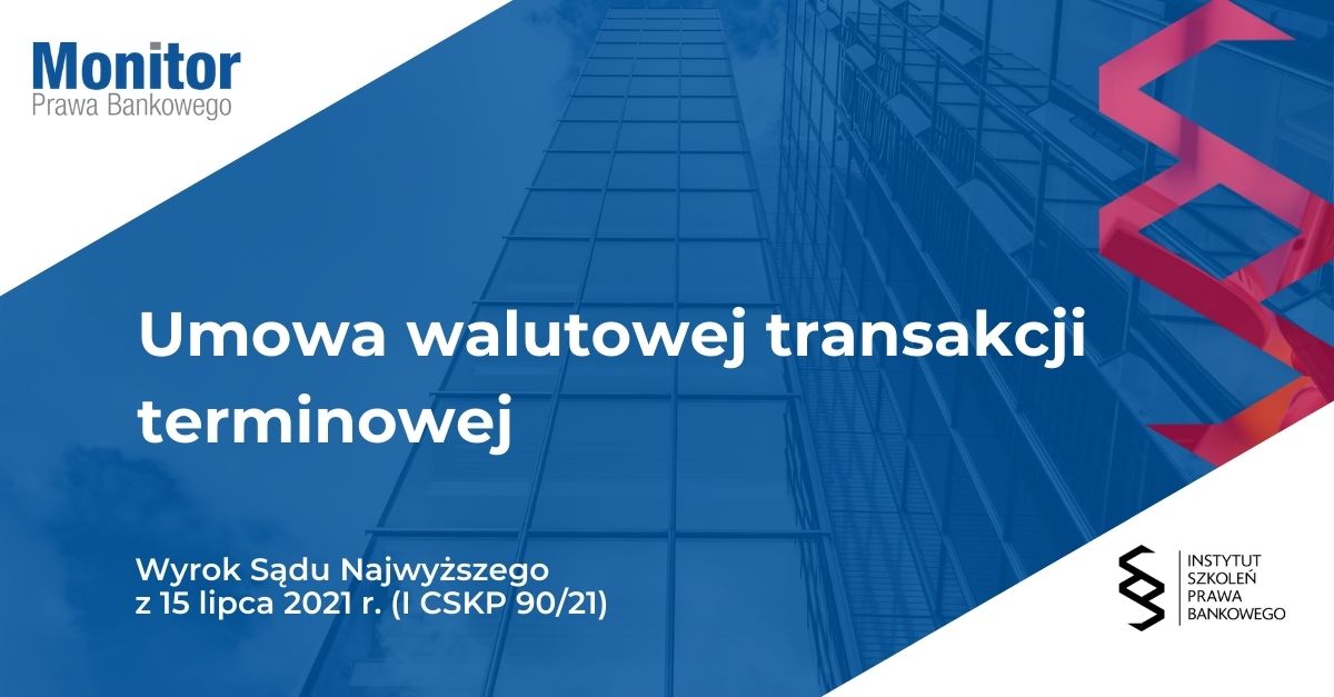 Umowa walutowej transakcji terminowej