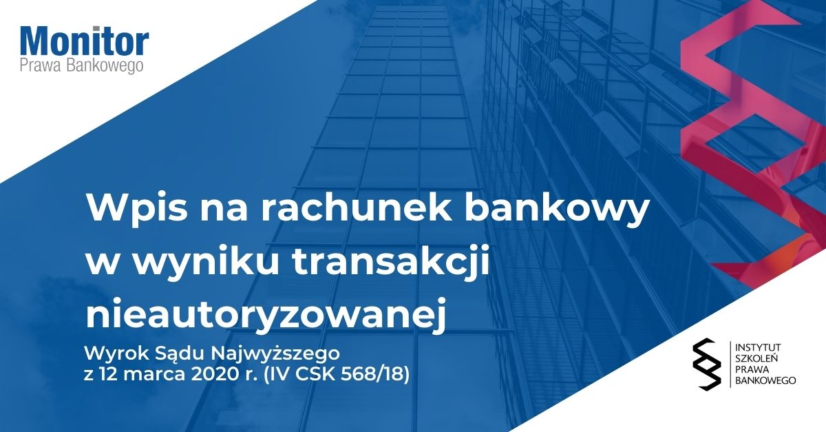 Wpis na rachunek bankowy w wyniku transakcji nieautoryzowanej