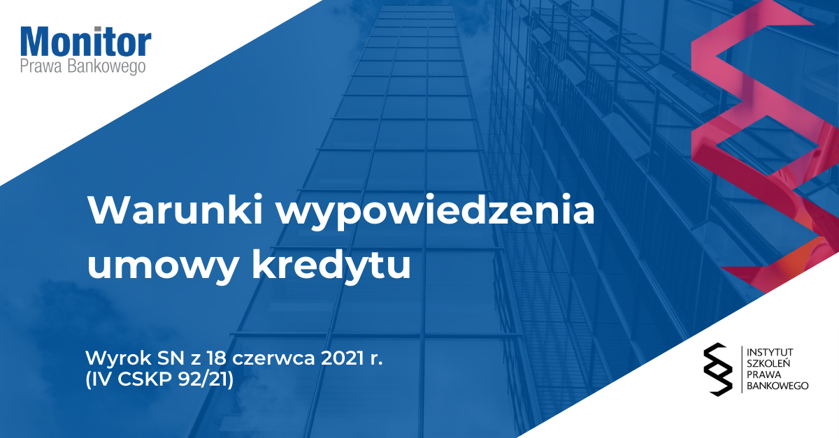 Warunki wypowiedzenia umowy kredytu