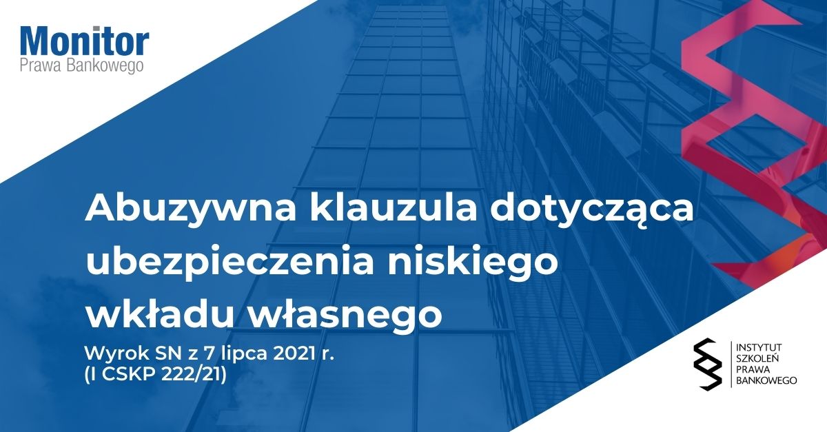 Abuzywna klauzula dotycząca ubezpieczenia niskiego wkładu własnego