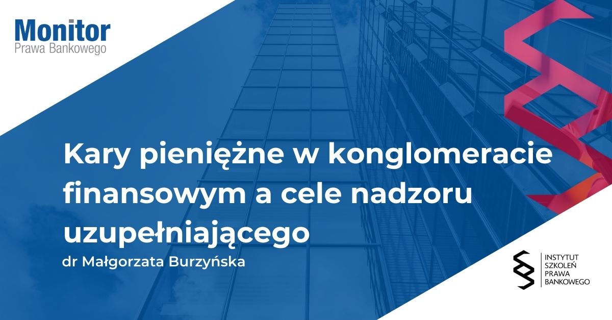 Kary pieniężne w konglomeracie finansowym a cele nadzoru uzupełniającego