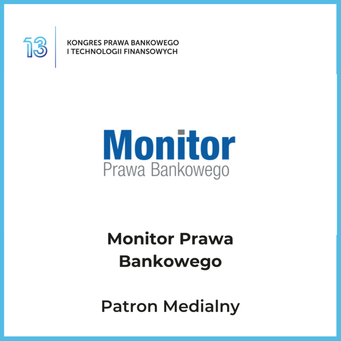 13 Kongres Prawa Bankowego i Technologii Finansowych