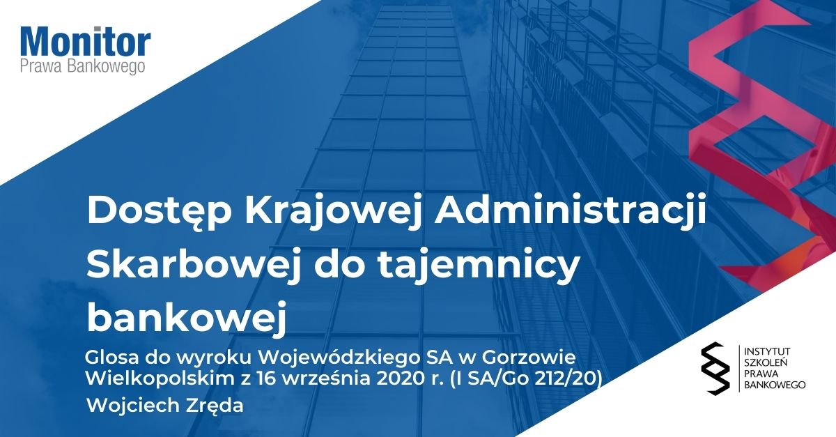 Dostęp Krajowej Administracji Skarbowej do tajemnicy bankowej