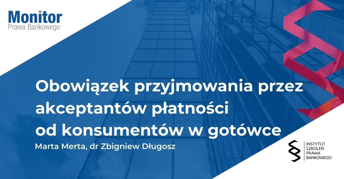 Obowiązek przyjmowania przez akceptantów płatności od konsumentów w gotówce