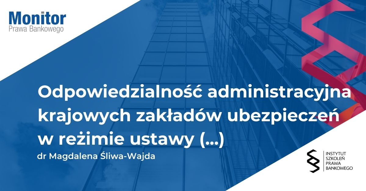 Odpowiedzialność administracyjna krajowych zakładów ubezpieczeń w reżimie ustawy o działalności ubezpieczeniowej i reasekuracyjnej