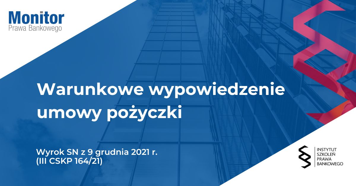 Warunkowe wypowiedzenie umowy pożyczki