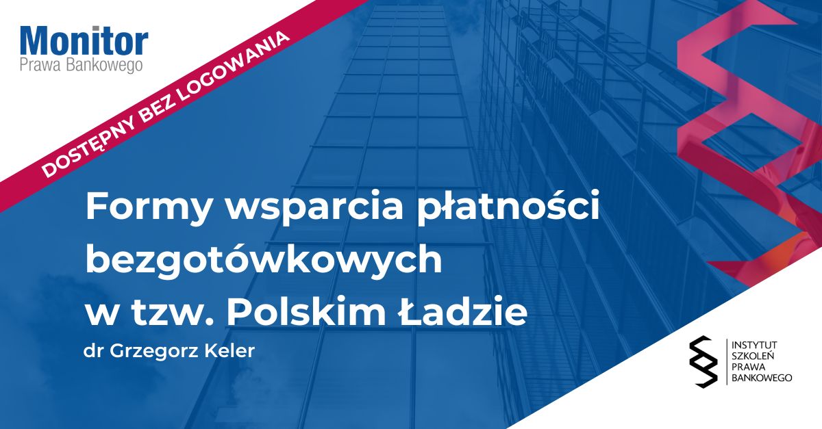 Formy wsparcia płatności bezgotówkowych w tzw. Polskim Ładzie