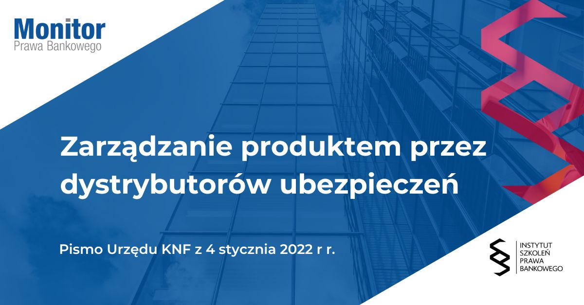 Zarządzanie produktem przez dystrybutorów ubezpieczeń