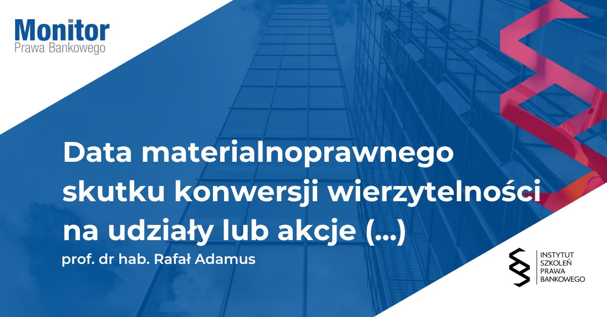 Data materialnoprawnego skutku konwersji wierzytelności na udziały lub akcje w ramach układu konwersyjnego