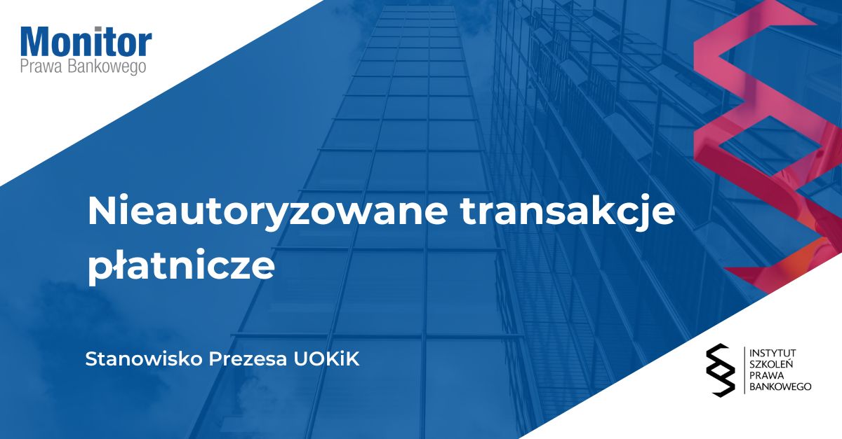Nieautoryzowane transakcje płatnicze