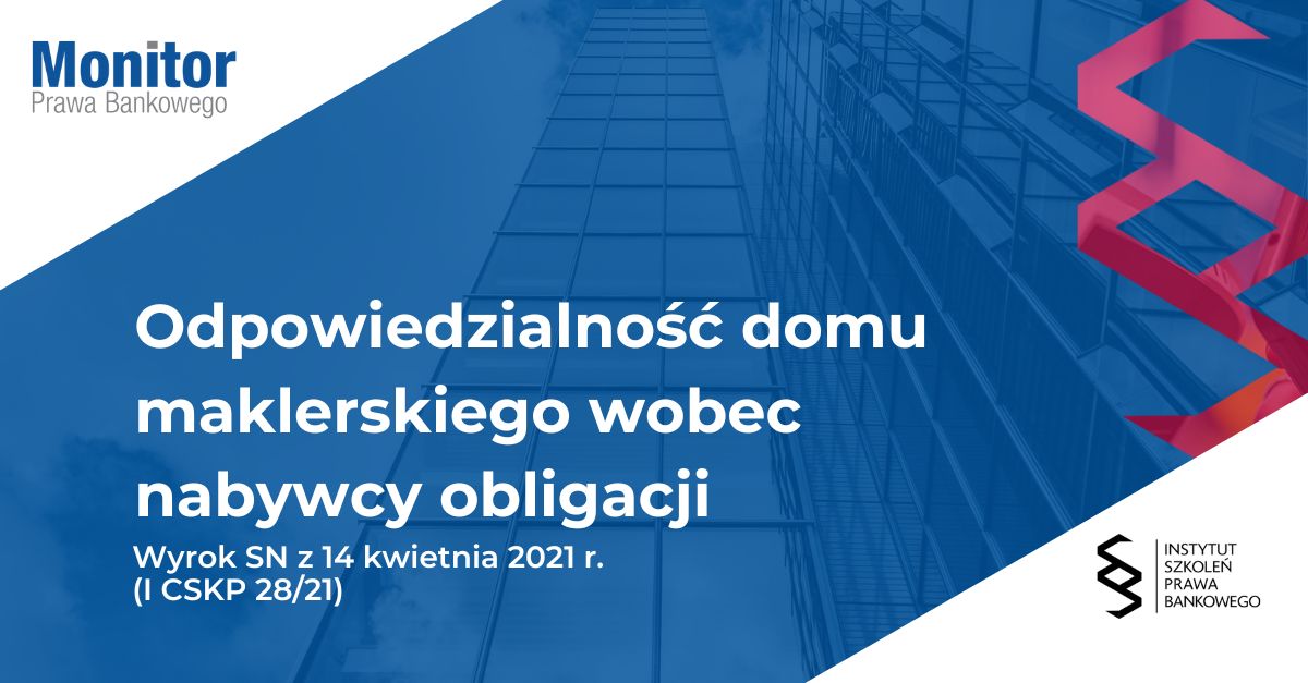 Odpowiedzialność domu maklerskiego wobec nabywcy obligacji