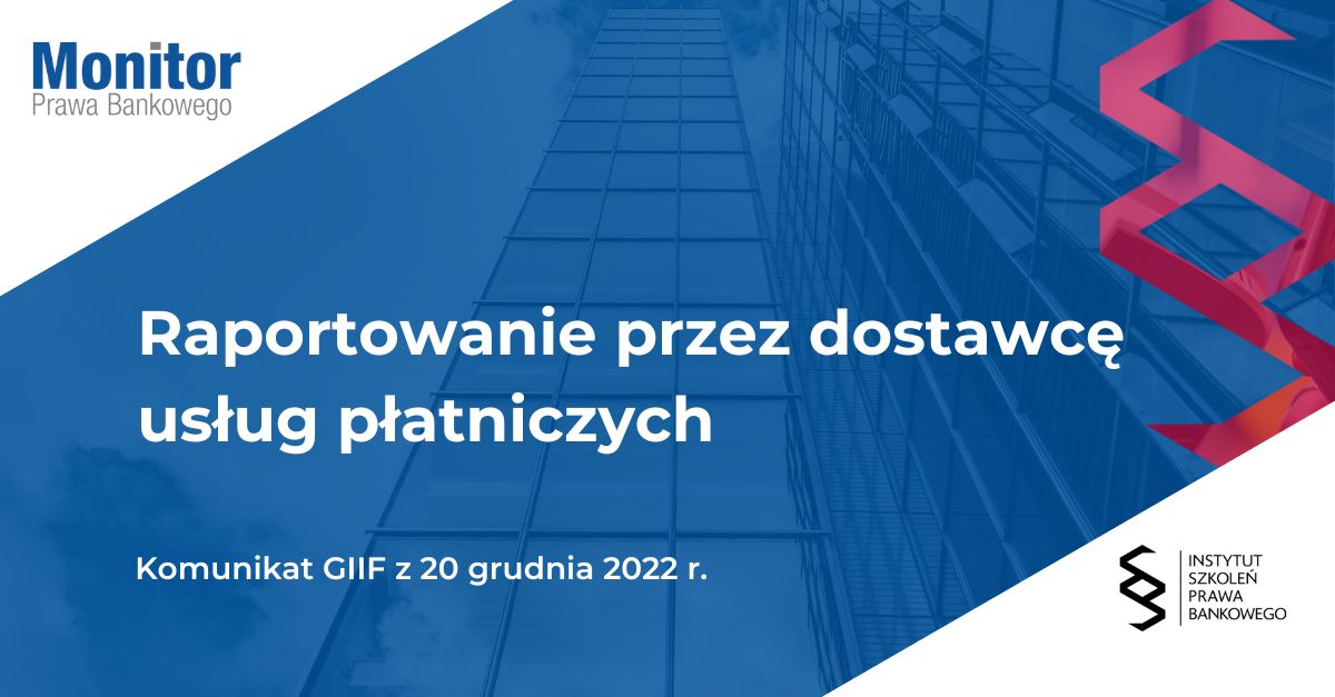 Raportowanie przez dostawcę usług płatniczych