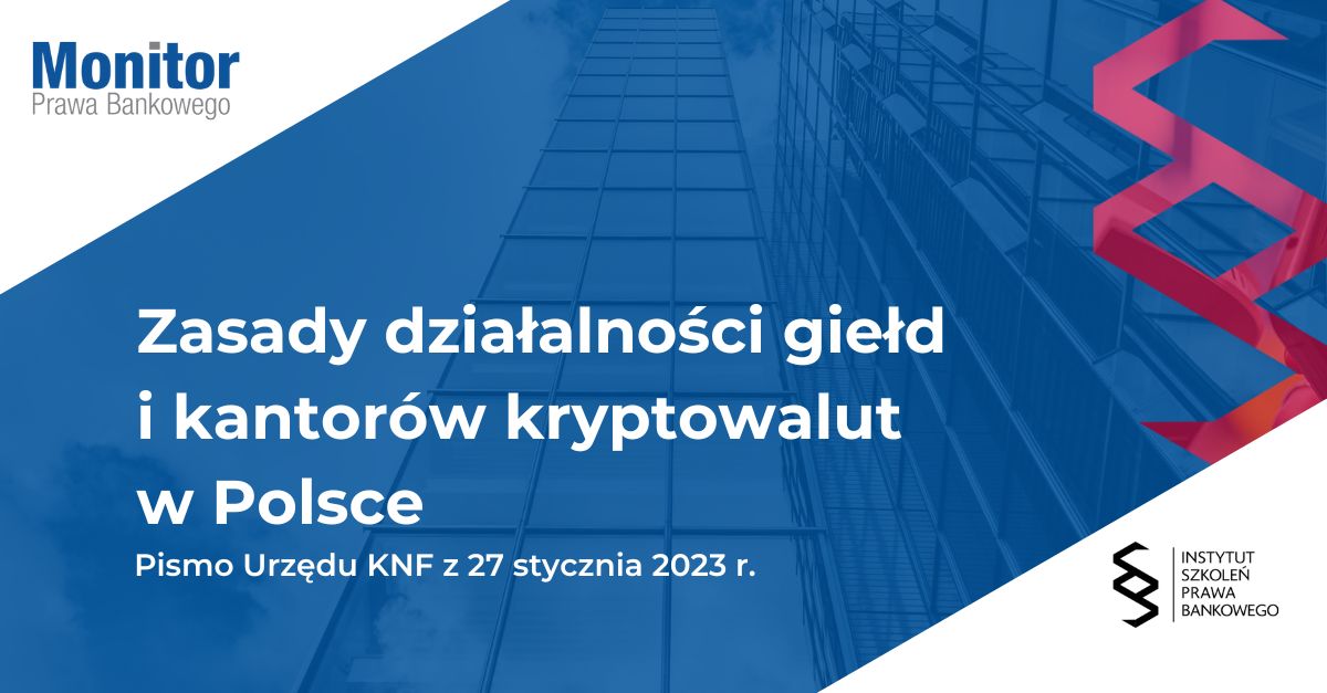 Zasady działalności giełd i kantorów kryptowalut w Polsce