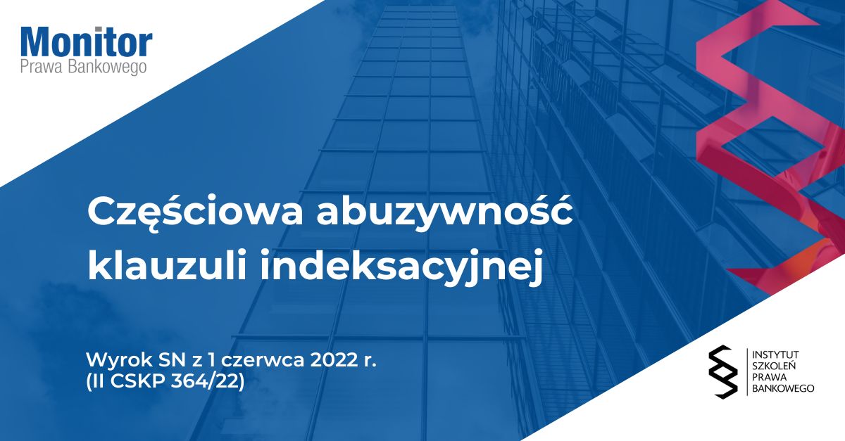 Częściowa abuzywność klauzuli indeksacyjnej