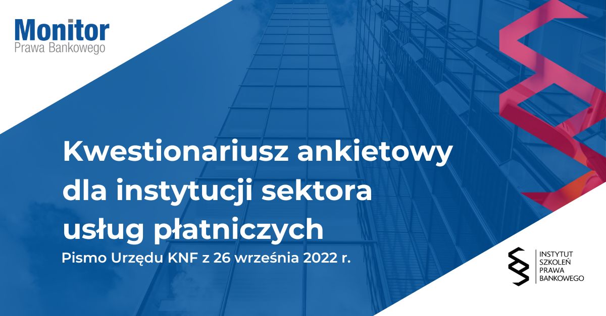 Kwestionariusz ankietowy dla instytucji sektora usług płatniczych