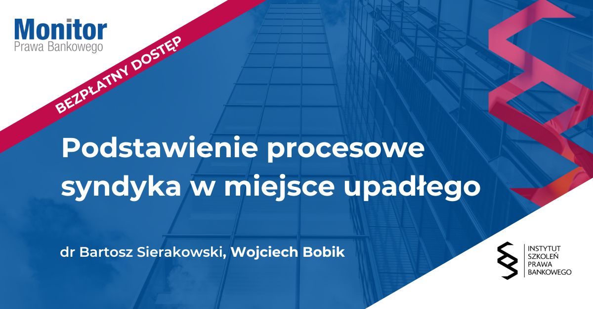 Podstawienie procesowe syndyka w miejsce upadłego