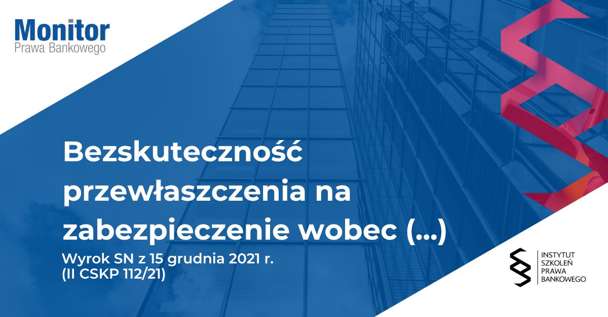 Bezskuteczność przewłaszczenia na zabezpieczenie wobec masy upadłości