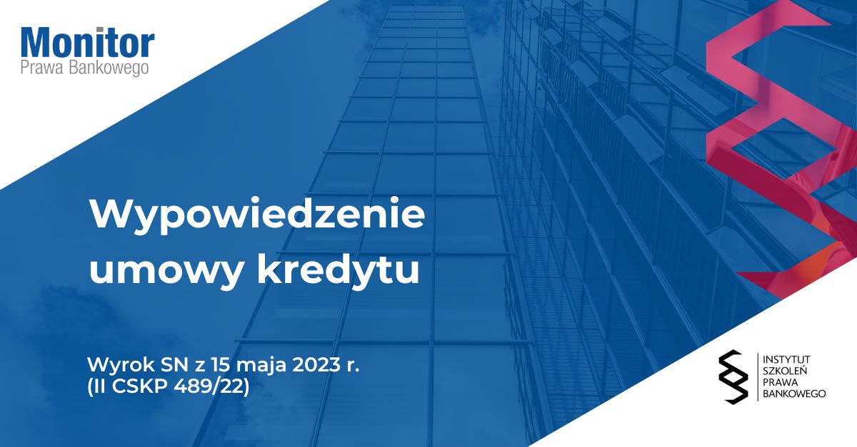 Wypowiedzenie umowy kredytu