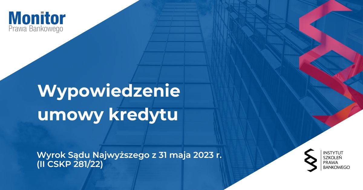 Wypowiedzenie umowy kredytu