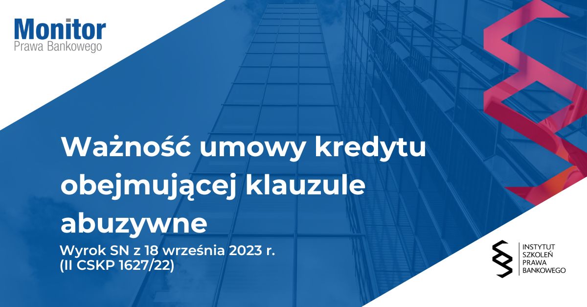 Ważność umowy kredytu obejmującej klauzule abuzywne