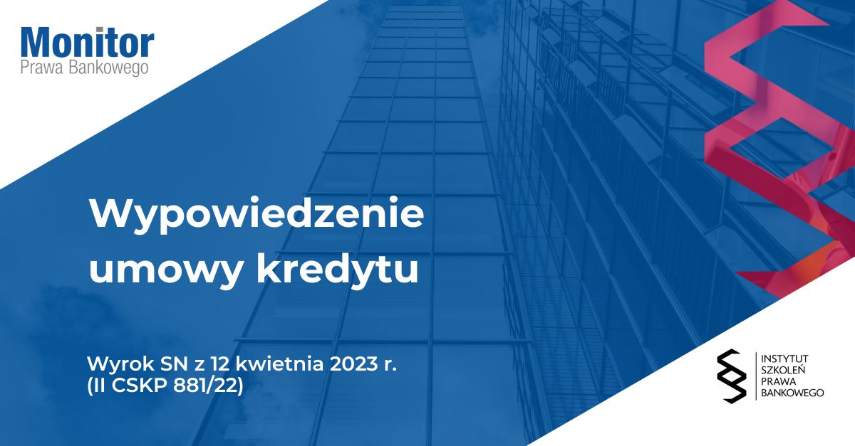 Wypowiedzenie umowy kredytu