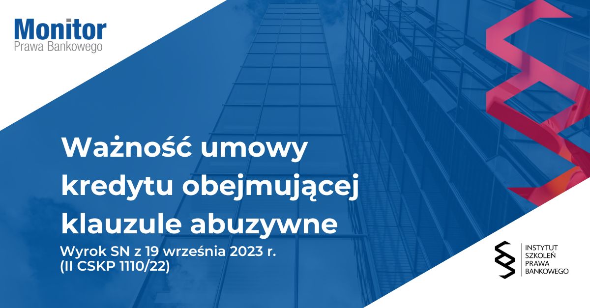 Ważność umowy kredytu obejmującej klauzule abuzywne