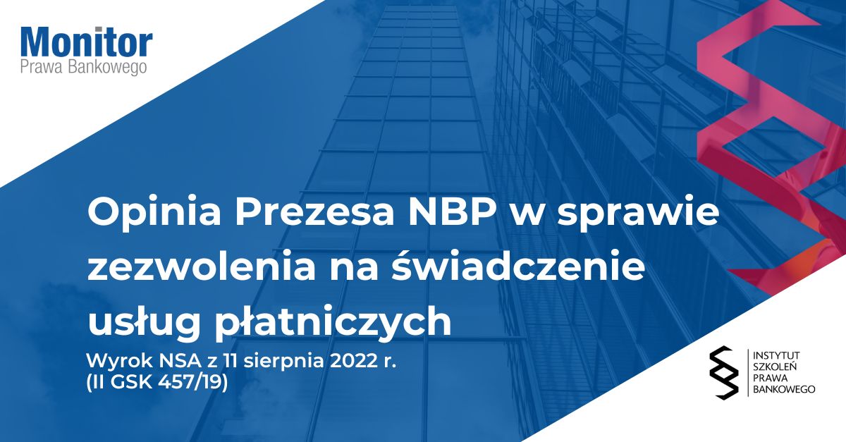Opinia Prezesa NBP w sprawie zezwolenia na świadczenie usług płatniczych
