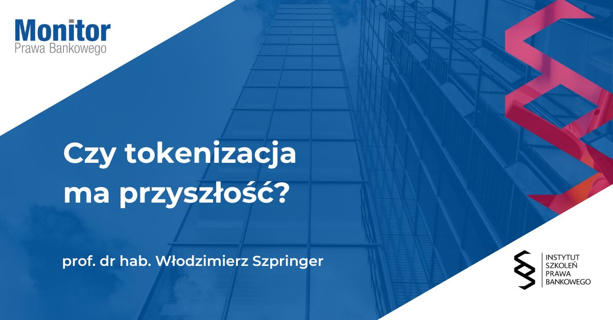 Czy tokenizacja ma przyszłość?