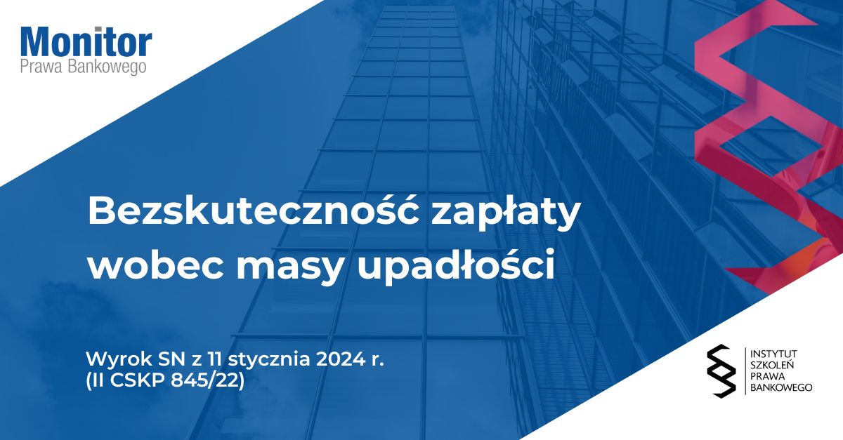 Bezskuteczność zapłaty wobec masy upadłości