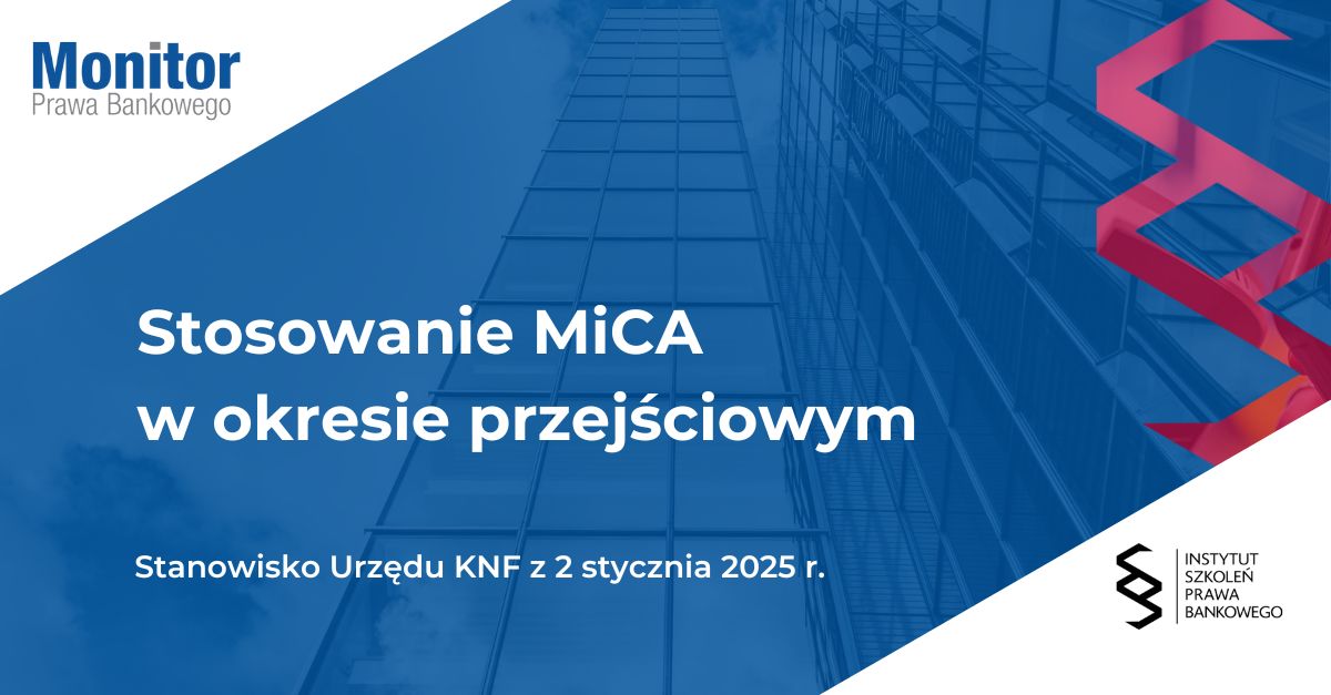 Stosowanie MiCA w okresie przejściowym