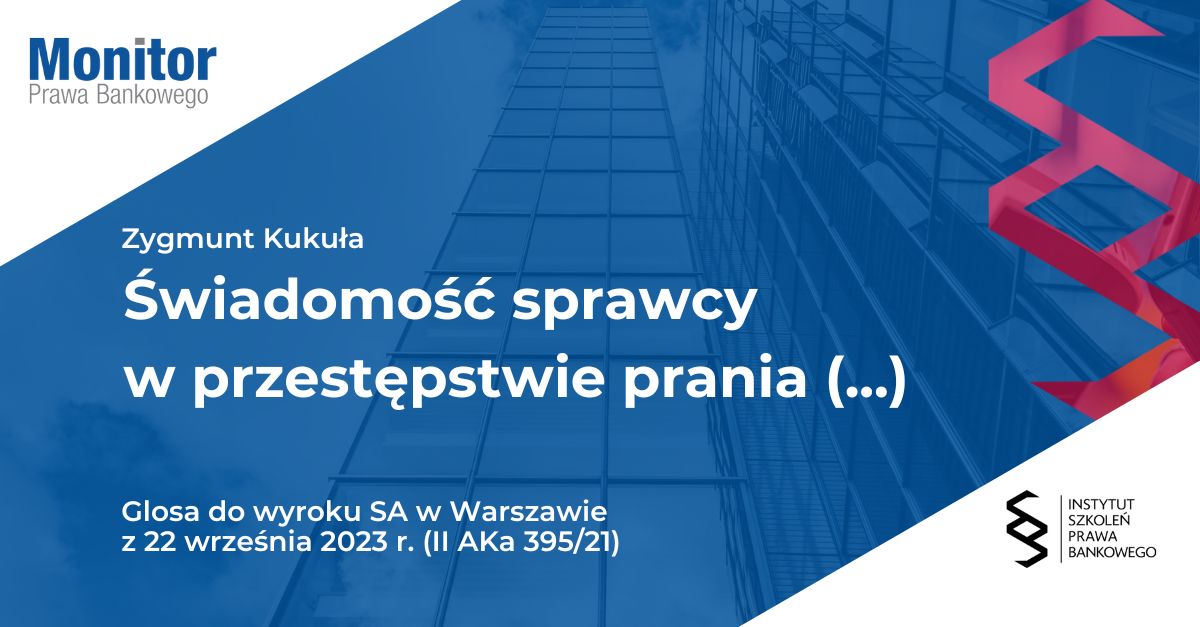 Świadomość sprawcy w przestępstwie prania brudnych pieniędzy