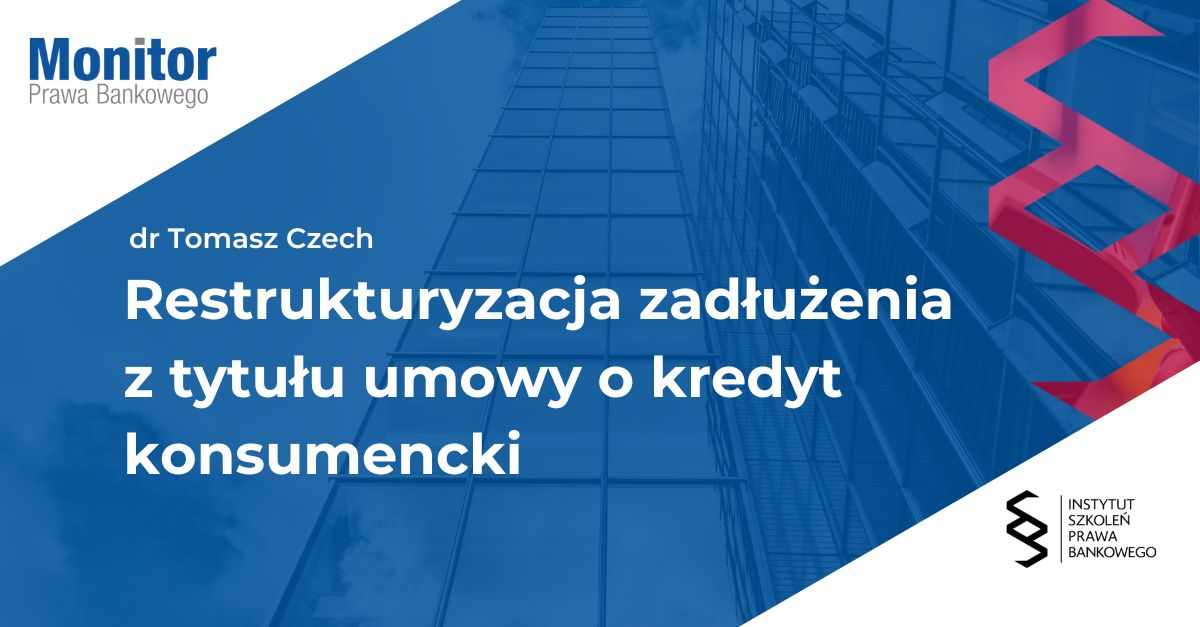 Restrukturyzacja zadłużenia z tytułu umowy o kredyt konsumencki
