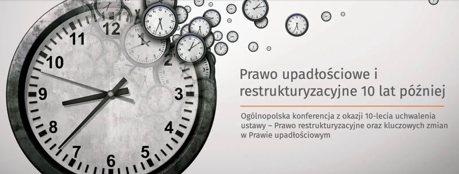 Ogólnopolska Konferencja „Prawo upadłościowe i restrukturyzacyjne 10 lat później”