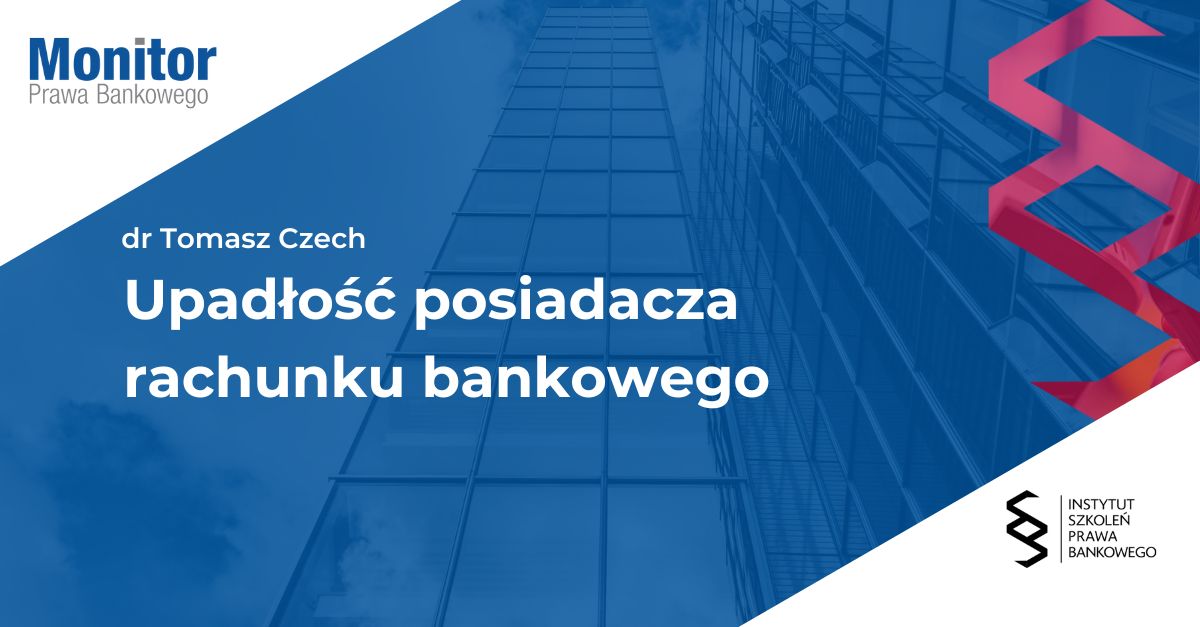 Upadłość posiadacza rachunku bankowego