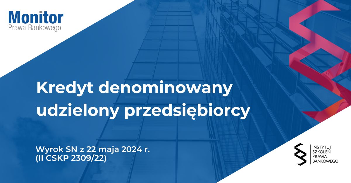Kredyt denominowany udzielony przedsiębiorcy