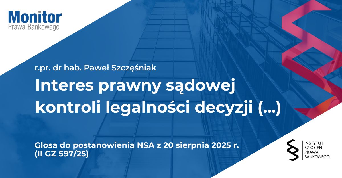 Interes prawny sądowej kontroli legalności decyzji Polskiej Agencji Nadzoru Audytowego