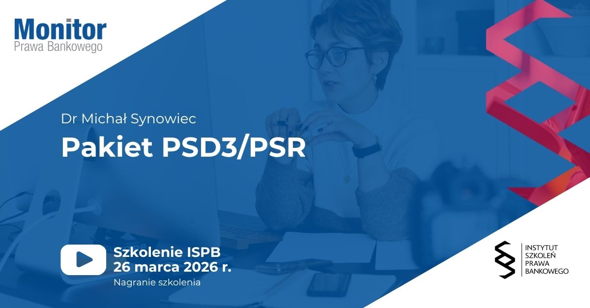 Pakiet PSD3/PSR | Szkolenie ISPB 2026.03.26