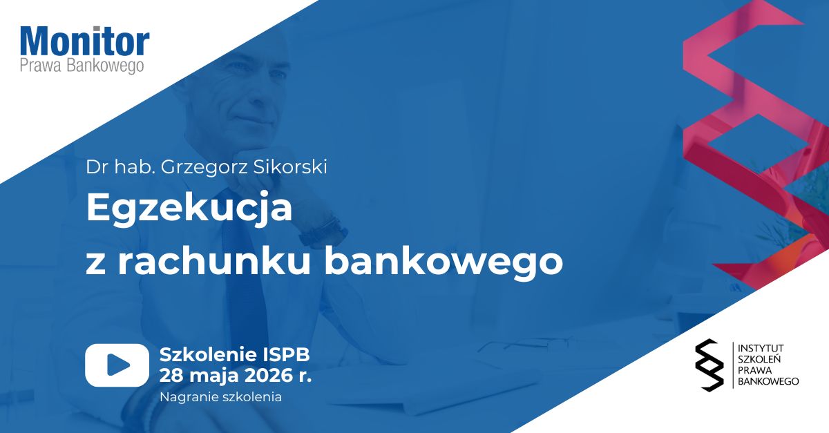 Egzekucja z rachunku bankowego | Szkolenie ISPB 2026.05.28