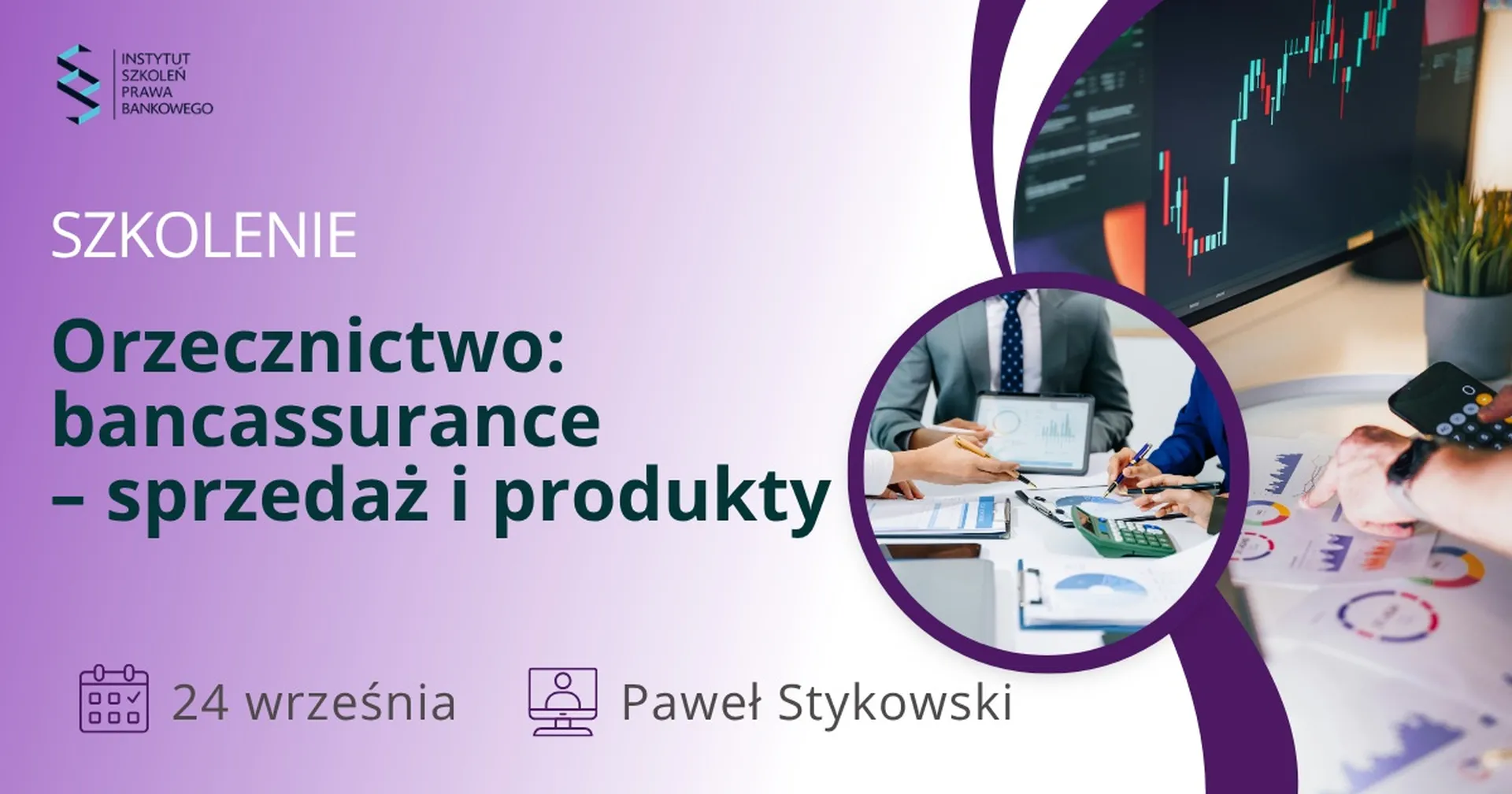 Przegląd orzecznictwa dotyczącego bancassurance – sprzedaży i produktów - 24 września 2026